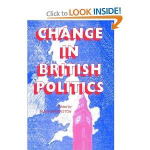  Change In British Politics (9780714632407) Hugh 