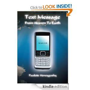 Text Message From Heaven To Earth Paulette Honeygosky  