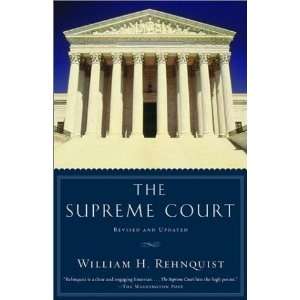  The Supreme Court [Paperback] William H. Rehnquist Books