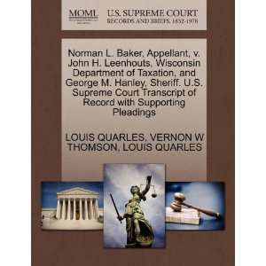  Norman L. Baker, Appellant, v. John H. Leenhouts 