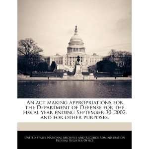  for the Department of Defense for the fiscal year ending September 