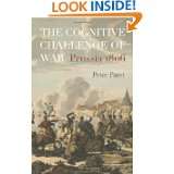 The Cognitive Challenge of War Prussia 1806 by Peter Paret (Sep 1 