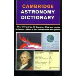  Cambridge Astronomy Dictionary (9780521589918) Ian 