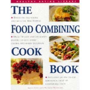  The Food Combining Cook Book (Healthy Eating Library 