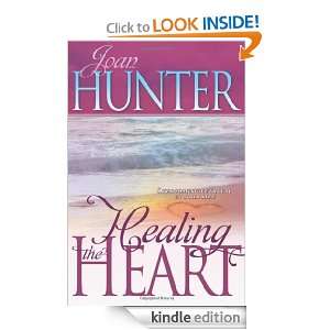 Healing The Heart Joan Hunter  Kindle Store