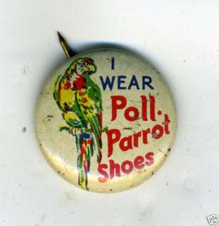 1930s Advertising Pinback Poll Parrot Shoes  