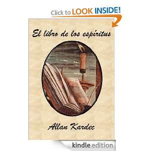 El libro de los espíritus (Spanish Edition) Allan Kardec  