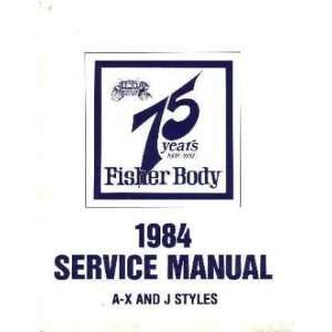  1984 BUICK CADILLAC CHEVROLET Body Service Shop Manual 
