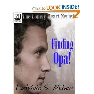  Finding Opa [Paperback] Latrivia S Nelson Books