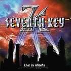   in Atlanta * by Seventh Key (CD, Oct 2006, Locomotive Records (USA