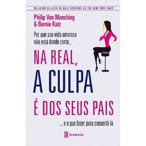  Na Real A Culpa e do Seus Pais (Em Portugues do Brasil 