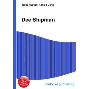  Dee Shipman Ronald Cohn Jesse Russell Books