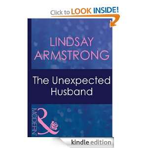 The Unexpected Husband Lindsay Armstrong  Kindle Store