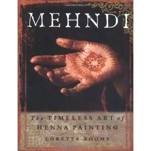  Mehndi  The Timeless Art of Henna Painting [Paperback 