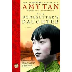 The Bonesetters Daughter A Novel (Ballantine Readers 