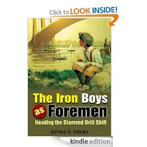 The Iron Boys as Foremen (Illustrated) (The Boys of Steel Series 