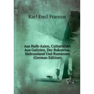   Und RumÃ¤nien (German Edition) Karl Emil Franzos Books