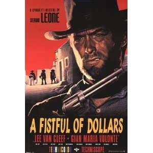  A Fistful of Dollars by Unknown 24x36