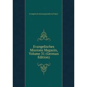   31 (German Edition) Evangelische Missionsgesellschaft Basel Books