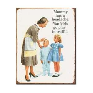  Play in Traffic Tin Sign