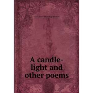  candle light and other poems Louis [from old catalog] Smirnow Books