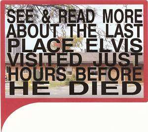 Info of & see the LAST PLACE ELVIS VISITED before death  