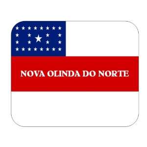  Brazil State   as, Nova Olinda do Norte Mouse Pad 