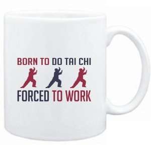    BORN TO do Tai Chi , FORCED TO WORK  Sports
