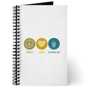  Peace Love Counseling Funny Journal by  Office 