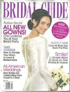 NEW Bridal Guide MAGAZINE MARCH APRIL 2012 ISSUE  