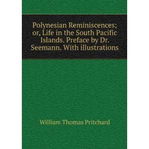   by Dr. Seemann. With illustrations William Thomas Pritchard Books
