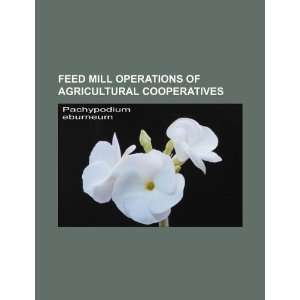   of agricultural cooperatives (9781234100964) U.S. Government Books