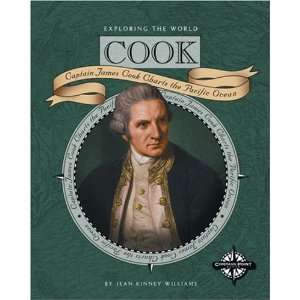  Cook James Cook Charts the Pacific Ocean (Exploring the 