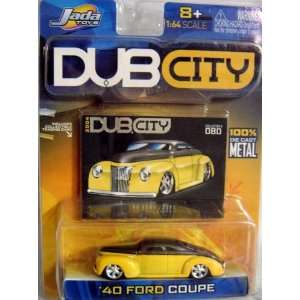  DUB CITY 40 FORD COUPE DIE CAST METAL Toys & Games