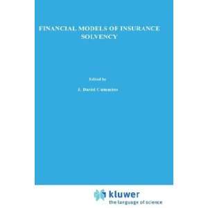  Financial Models of Insurance Solvency (Huebner 