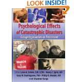Psychological Effects of Catastrophic Disasters Group Approaches to 