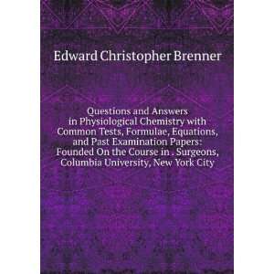  Questions and Answers in Physiological Chemistry with Common Tests 