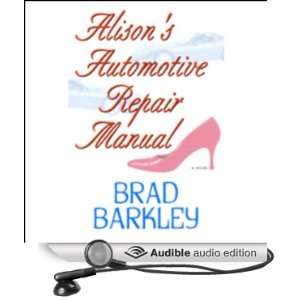 Alisons Automotive Repair Manual [Unabridged] [Audible Audio Edition 