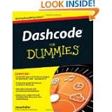 Dashcode For Dummies (For Dummies (Computer/Tech)) by Jesse Feiler 