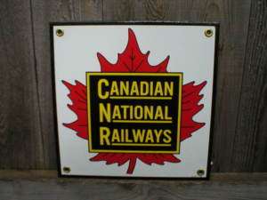 CANADIAN NATIONAL RAILWAYS PORCELAIN COAT RAILROAD SIGN  