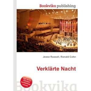  VerklÃ¤rte Nacht Ronald Cohn Jesse Russell Books