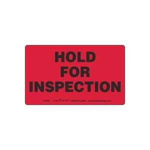  Hold for Inspection Label, 4 x 6