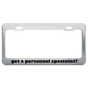 Got A Personnel Specialist? Career Profession Metal License Plate 