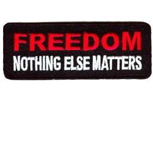   NOTHING ELSE MATTERS Embroidered Biker Patch 