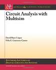 Circuit Analysis with Multisim David B. Ez L Pez