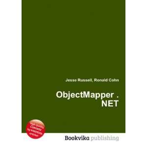  ObjectMapper .NET Ronald Cohn Jesse Russell Books