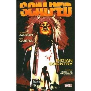 Scalped Vol. 1 Indian Country by Jason Aaron and R.M. Guera (Aug 1 