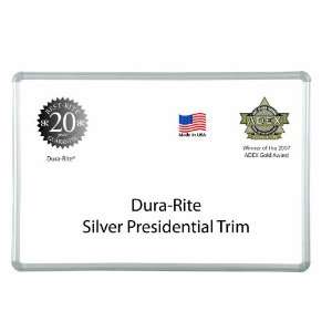   Silver Trim   Dura RiteTM MarkerBoard 4H x 6W