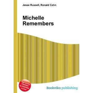  Michelle Remembers Ronald Cohn Jesse Russell Books