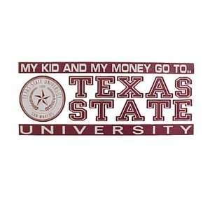 Texas State Bobcats Texas State/My Kid & My Money/2 1/2 X 6 3/4 